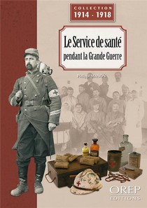 Le Service De Sante Pendant La Grande Guerre 