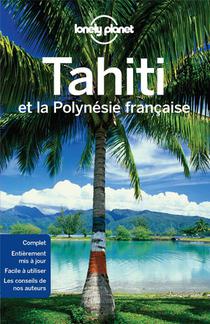 Tahiti Et La Polynesie Francaise (7e Edition) 