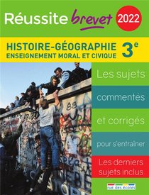 Reussite-brevet ; Histoire-geographie (edition 2022) 