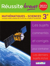 Reussite-brevet ; Mathematiques-sciences (edition 2022) 