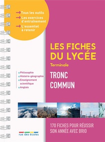 Les Fiches Du Lycee : Tout Le Tronc Commun 