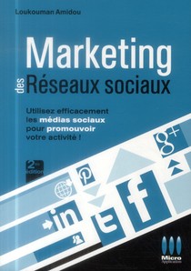 Marketing Des Reseaux Sociaux (2e Edition) 