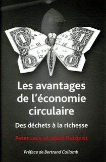 Les Avantages De L'economie Circulaire ; Des Dechets A La Richesse 