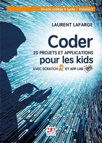 Coder 28 Applications En Scratch T.2 : Niveau College Et Lycee 