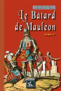Le Batard De Mauleon Tome 1 