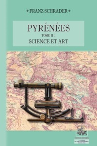 Pyrenees (tome 2 : Science & Art) 