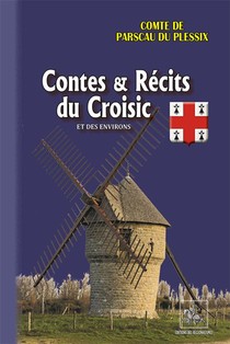 Contes Et Recits Du Croisic Et Ses Environs 