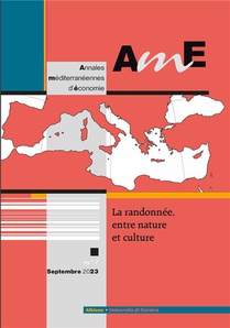 Annales Mediterraneennes D'economie N.7 : La Randonnee, Entre Nature Et Culture 