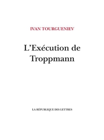 L'execution De Troppmann 