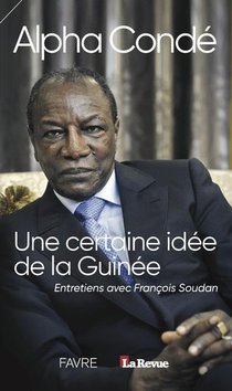 Une Certaine Idee De La Guinee 