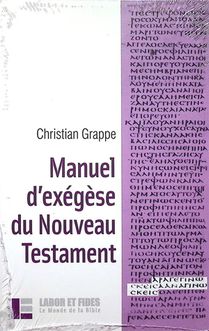 Manuel D'exegese Du Nouveau Testament 