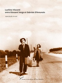 Luchino Visconti Entre Giovanni Verga Et Gabriele D'annunzio 