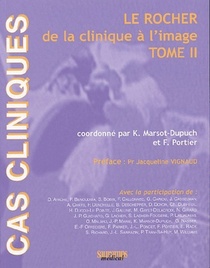 Cas Clinique ; Le Rocher De La Clinique A L'image T.2 