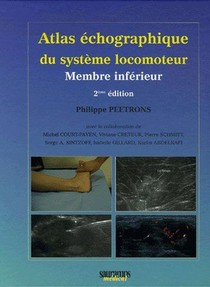 Atlas D'echographie Du Systeme Locomoteur ; Membre Inferieur (2e Edition) 