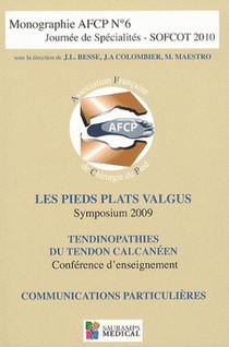 Monographie Afcp T.6 ; Journee De Specialites ; Sofcot 2010 