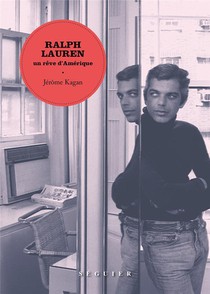 Ralph Lauren : Un Reve D'amerique 