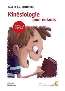 Kinesiologie Pour Enfants (3e Edition) 
