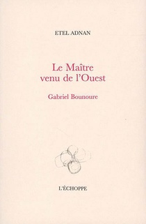Le Maitre Venu De L'ouest : Gabriel Bounoure 