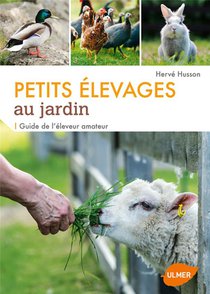 Guide Des Petits Elevages Au Jardin 