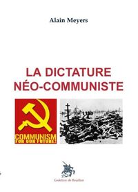 La Dictature Neo-communiste 