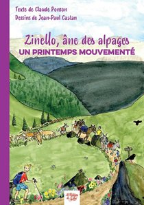 Zinello, Ane Des Alpages : Un Printemps Mouvemente 