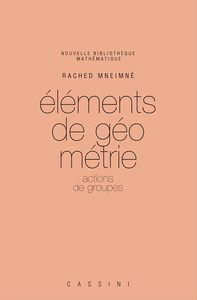 Elements De Geometrie. 1. Actions De Groupes 