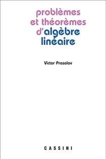 Problemes Et Theoremes D'algebre Lineaire 