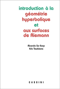 Introduction A La Geometrie Hyperbolique Et Aux Surfaces De Riemann 