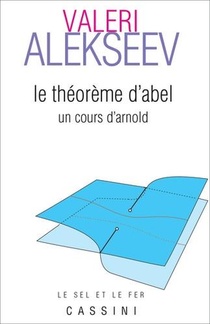 Le Theoreme D'abel ; Un Cours D'arnold 