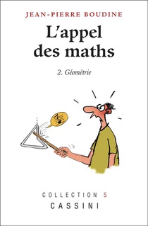 L'appel Des Maths Tome 2 : Geometrie 