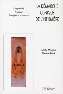 La Demarche Clinique De L'infirmiere (2e Edition) 
