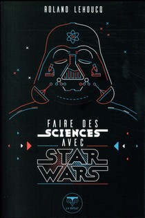 Faire Des Sciences Avec Star Wars 