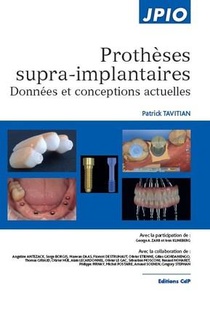 Protheses Supra-implantaires ; Donnees Et Conceptions Actuelles 