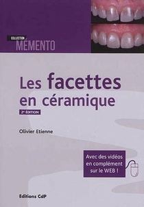 Les Facettes En Ceramiques (2e Edition) 