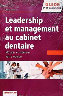Leadership Et Management Au Cabinet Dentaire 