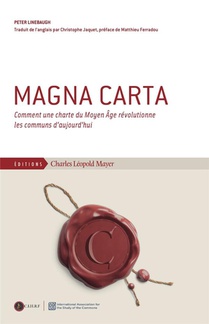 Magna Carta : Comment Une Charte Du Moyen Age Revolutionne Les Communs D'aujourd'hui 