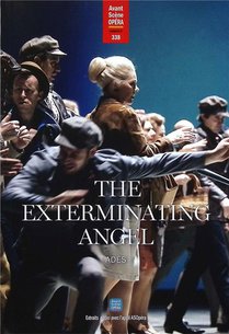 L'avant-scene Opera N.338 : The Exterminating Angel 