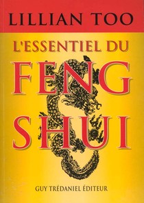 L'essentiel Du Feng Shui 