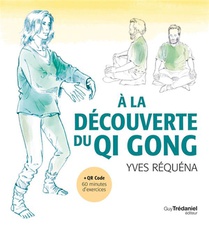 A La Decouverte Du Qi Gong 