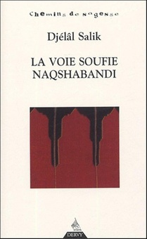 La Voie Soufie Naqshabandi 