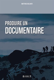 Produire Un Documentaire 