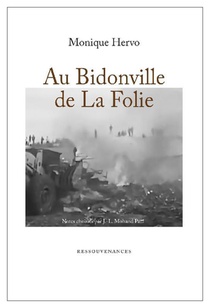 Au Bidonville De La Folie : Notes Choisies 