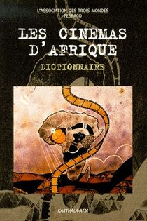 Les Cinemas D'afrique ; Dictionnaire 