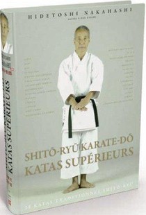 Shito-ryu Karate-do ; Katas Superieurs 