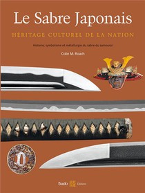 Le Sabre Japonais : Heritage Culturel De La Nation 