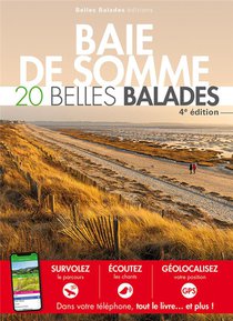 Baie De Somme : 20 Belles Balades 