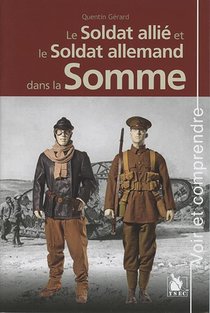 Le Soldat Allie Et Le Soldat Allemand Dans La Somme 