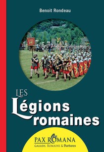 Les Legions Romaines 