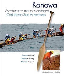 Kanawa : Aventures En Mer Des Caraibes 