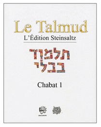 Le Talmud ; L'edition Steinsaltz ; Volume 32 Chabat ; T.1 
